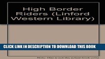 [PDF] High Border Riders (LIN) (Linford Western Library) Full Colection