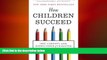 there is  How Children Succeed: Grit, Curiosity, and the Hidden Power of Character