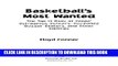 [PDF] Basketball s Most WantedTM: The Top 10 Book of Hoops  Outrageous Dunkers, Incredible
