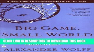 [PDF] Big Game, Small World: A Basketball Adventure Popular Online