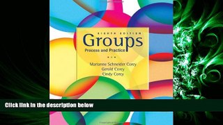 complete  Groups Process and Practice, 8th Edition