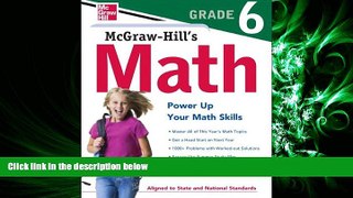 there is  McGraw-Hill Education Math Grade 6