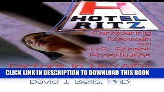 [PDF] Hotel RitzÂ¿Comparing Mexican and U.S. Street Prostitutes: Factors in HIV/AIDS Transmission