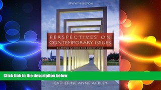 different   Perspectives on Contemporary Issues: Reading Across the Disciplines, 7th Edition