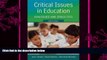 behold  Critical Issues in Education: Dialogues and Dialectics