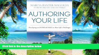 Big Deals  Authoring Your Life: Developing an Internal Voice to Navigate Life s Challenges  Best