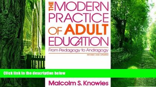 Big Deals  The Modern Practice of Adult Education: From Pedagogy to Andragogy  Best Seller Books