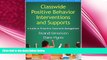 different   Classwide Positive Behavior Interventions and Supports: A Guide to Proactive