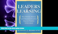 complete  Leaders of Learning: How District, School, and Classroom Leaders Improve Student