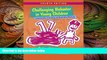 behold  Challenging Behavior in Young Children: Understanding, Preventing and Responding