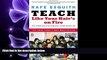 different   Teach Like Your Hair s on Fire: The Methods and Madness Inside Room 56