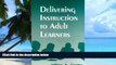 Big Deals  Delivering Instruction to Adult Learners  Best Seller Books Best Seller