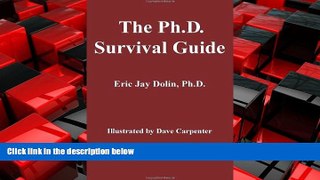 Big Deals  The Ph.D. Survival Guide  Free Full Read Best Seller