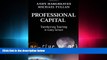 complete  Professional Capital: Transforming Teaching in Every School