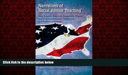 Big Deals  Narratives of Social Justice Teaching: How English Teachers Negotiate Theory and