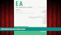 Big Deals  IRS Enrolled Agent Exam Study Guide 2014-2015  Free Full Read Most Wanted