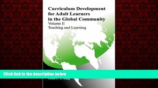 Big Deals  Curriculum Development for Adult Learners in the Global Community Volume ll Teaching