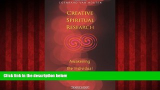 Big Deals  Creative Spiritual Research: Awakening the Individual Human Spirit  Free Full Read Best