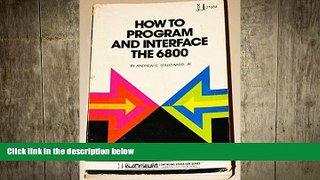 Must Have PDF  How to Program and Interface the 6800 (Blacksburg Continuing Education)  Best