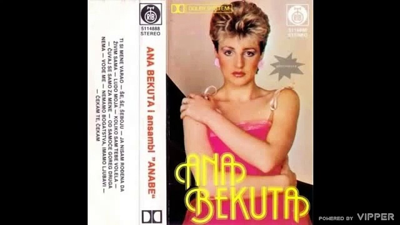 Ana Bekuta -  Od samoce goreg druga nema