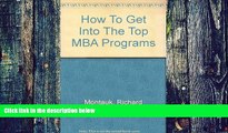 Big Deals  How To Get Into The Top MBA Programs  Best Seller Books Best Seller