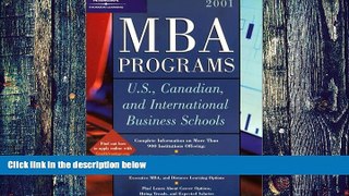 Big Deals  Peterson s MBA Programs: U. S., Canadian, and International Business Schools, 2001