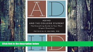 Must Have PDF  Ad/Hd and the College Student: The Everything Guide to Your Most Urgent Questions