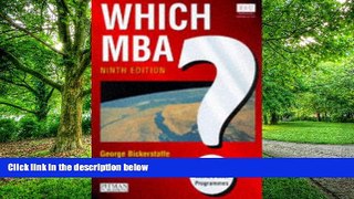 Must Have PDF  Which MBA? 9th Edition: A Critical Guide to the World s Best Programs  Free Full
