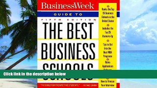 Big Deals  Business Week Guide to the Best Business Schools  Free Full Read Most Wanted