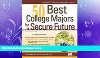 Big Deals  50 Best College Majors for a Secure Future (Jist s Best Jobs)  Free Full Read Most Wanted