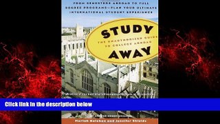 Big Deals  Study Away: The Unauthorized Guide to College Abroad  Best Seller Books Most Wanted
