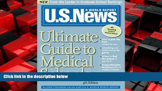 Big Deals  U.S. News Ultimate Guide to Medical Schools  Free Full Read Most Wanted