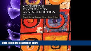 complete  Cognitive Psychology and Instruction (5th Edition)