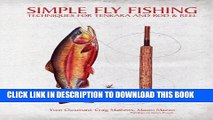 [PDF] Simple Fly Fishing: Techniques for Tenkara and Rod and Reel Popular Online
