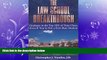 Big Deals  The Law School Breakthrough: Graduate in the Top 10% of Your Class, Even If You re Not