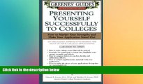 Big Deals  Greenes  Guide to Educational Planning: Presenting Yourself Successfully To Colleges