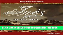 [PDF] Ines del Alma Mia [Ines of My Soul] Popular Online