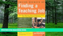 Big Deals  Inside Secrets of Finding a Teaching Job: The Most Effective Search Methods for Both