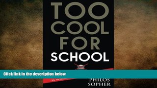 Big Deals  Too Cool for School: True Intelligence - Exposing the Educational System, College,