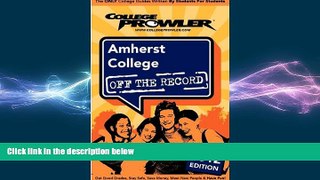 Big Deals  Amherst College 2012: Off the Record  Best Seller Books Best Seller