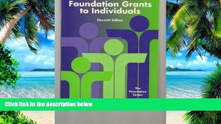 Big Deals  Foundation Grants to Individuals  Free Full Read Most Wanted