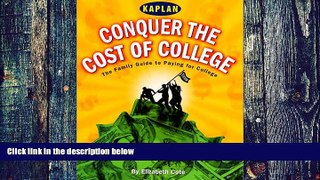Big Deals  Conquer the Cost of College: Strategies for Financial Aid (Kaplan Paying for College)