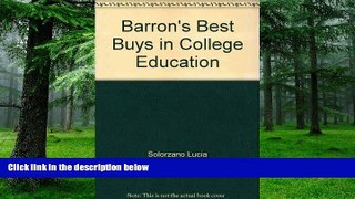 Big Deals  Barron s Best Buys in College Education  Best Seller Books Best Seller