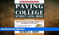 Big Deals  Paying for College Without Going Broke, 1999 Edition: Insider Strategies to Maximize