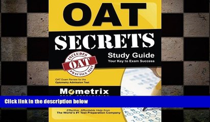 Must Have PDF  OAT Secrets Study Guide: OAT Exam Review for the Optometry Admission Test  Free