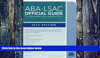 Big Deals  ABA-LSAC Official Guide to ABA-Approved Law Schools: 2012 Edition  Free Full Read Most