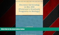 Big Deals  Decision Gd: GradPg in Bio 2003 (Peterson s Decision Guides : Graduate Programs)  Best