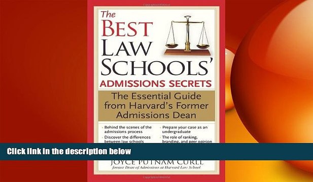 Big Deals The Best Law Schools Admissions Secrets: The Essential Guide from Harvard s Former