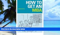 Big Deals  How to Get an MBA  Best Seller Books Most Wanted