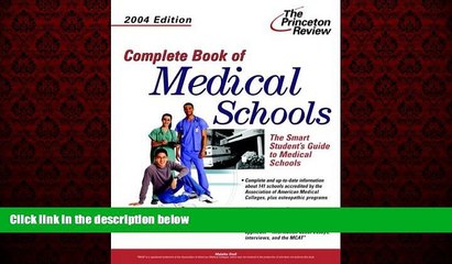 Big Deals  Complete Book of Medical Schools, 2004 Edition (Graduate School Admissions Gui)  Best